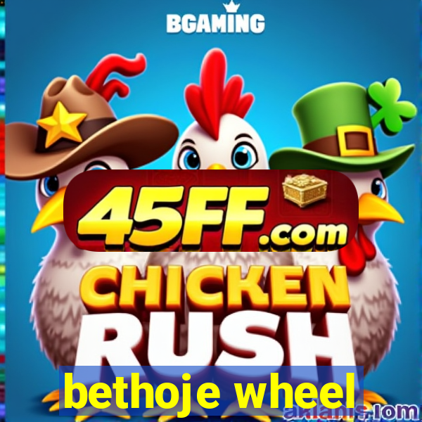 bethoje wheel